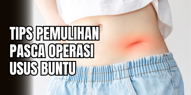 Pemulihan Usus Buntu Mengenal Obat dan Terapi Pascabedah Apendiks